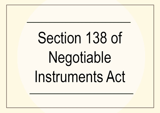 Developments on Section 138 NI Act